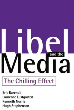 Libel And The Media The Chilling Effect