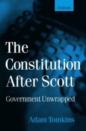 The Constitution After Scott Government Unwrapped