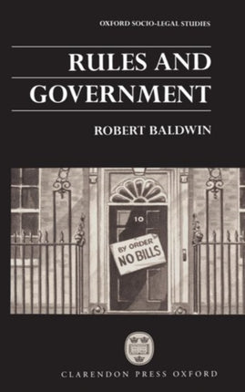 Rules And Government Oxford SocioLegal Studies