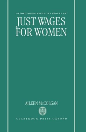 Just Wages for Women Oxford Labour Law