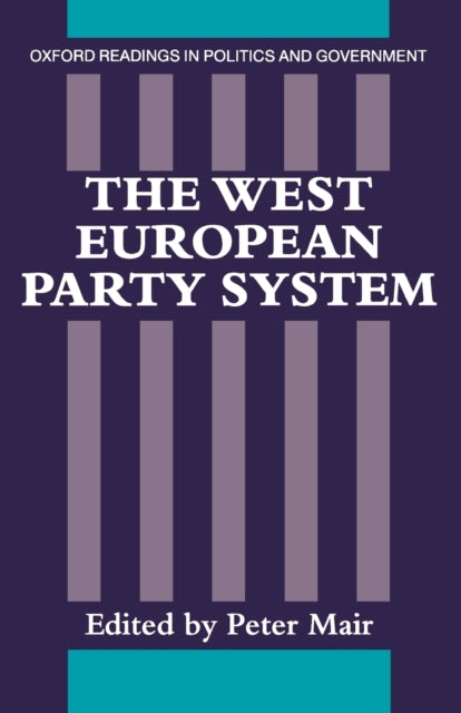 The West European Party System Oxford Readings In Politics And Government