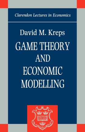 Game Theory and Economic Modelling