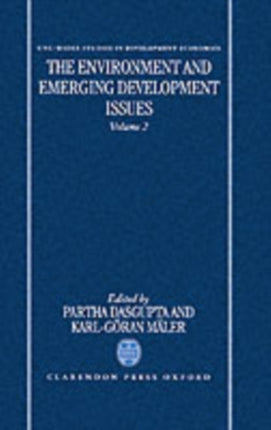 The Environment and Emerging Development Issues Volume 2