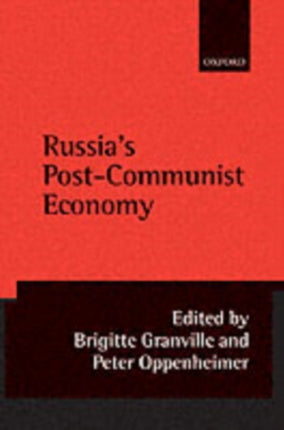 Russias PostCommunist Economy