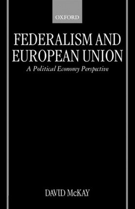 Federalism and European Union A Political Economy Perspective