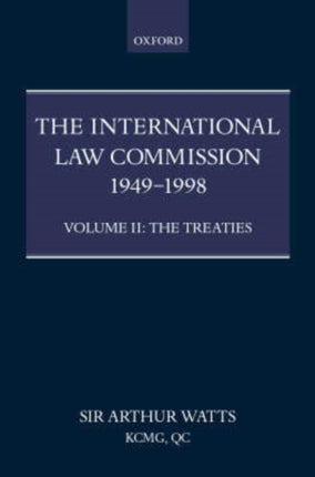 Volume Two The Treaties part ii The International Law Commission 19491998