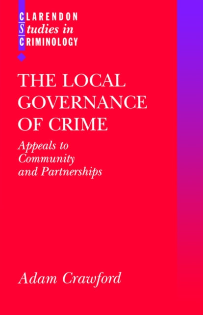 The Local Governance of Crime