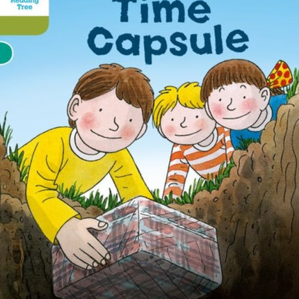 Oxford Reading Tree Biff, Chip and Kipper Stories Decode and Develop: Level 7: The Time Capsule