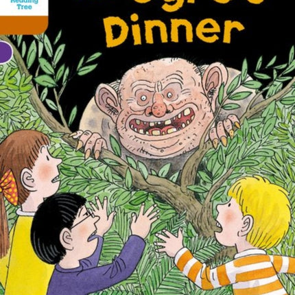 Oxford Reading Tree Biff, Chip and Kipper Stories Decode and Develop: Level 8: The Ogre's Dinner