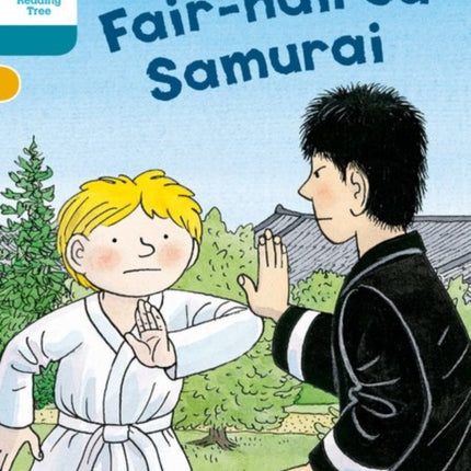 Oxford Reading Tree Biff, Chip and Kipper Stories Decode and Develop: Level 9: The Fair-haired Samurai