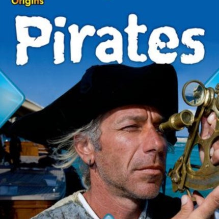 Project X Origins: Gold Book Band, Oxford Level 9: Pirates: Pirates