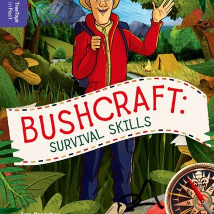 Oxford Reading Tree TreeTops inFact: Level 11: Bushcraft: Survival Skills