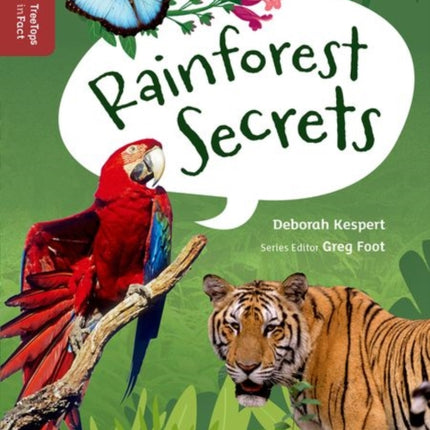 Oxford Reading Tree TreeTops inFact: Level 15: Rainforest Secrets