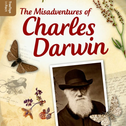 Oxford Reading Tree TreeTops inFact: Level 18: The Misadventures of Charles Darwin