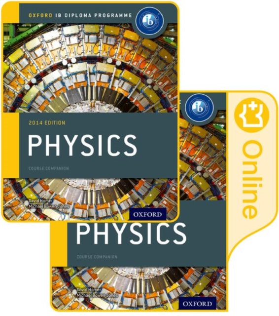 Oxford IB Diploma Programme IB Physics Print and Enhanced Online Course Book Pack