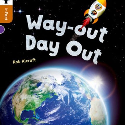 Oxford Reading Tree inFact Level 8 Wayout Day Out