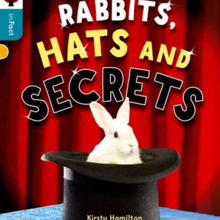 Oxford Reading Tree inFact: Level 9: Rabbits, Hats and Secrets