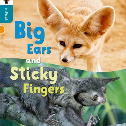 Oxford Reading Tree inFact: Level 9: Big Ears and Sticky Fingers