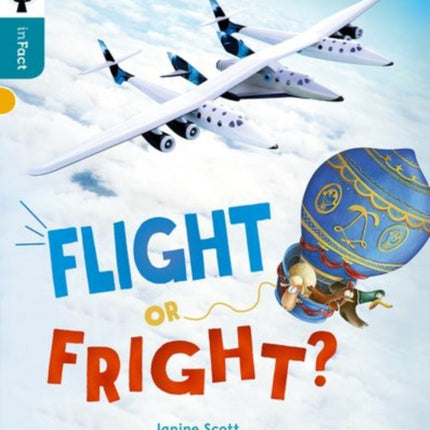 Oxford Reading Tree inFact: Level 9: Flight or Fright?