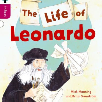 Oxford Reading Tree inFact: Level 10: The Life of Leonardo