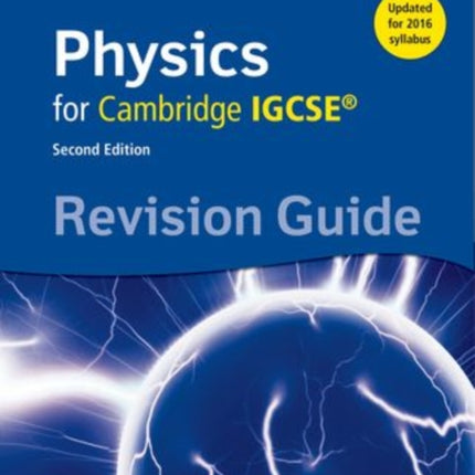 Complete Physics for Cambridge IGCSE Revision Guide Third Edition Complete Science for Cambridge IGCSE  updated editions