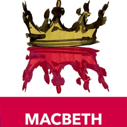 Oxford School Shakespeare: Oxford School Shakespeare: Macbeth