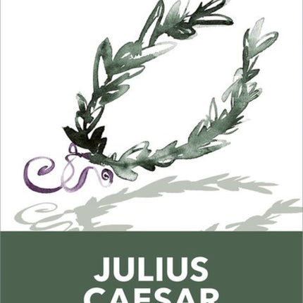 Oxford School Shakespeare: Julius Caesar