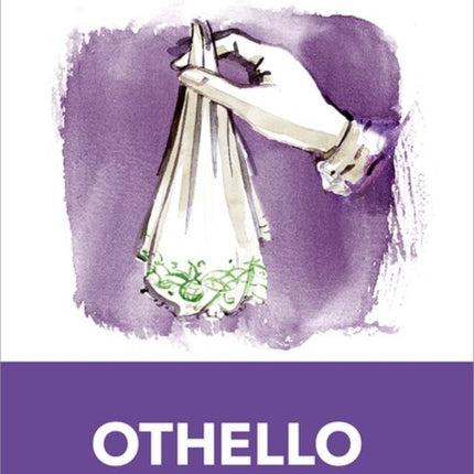 Oxford School Shakespeare: Oxford School Shakespeare: Othello