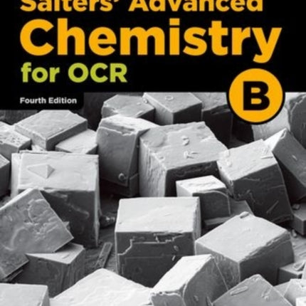 A Level Salters Advanced Chemistry for OCR B Year