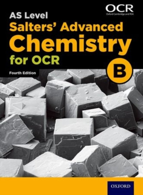 A Level Salters Advanced Chemistry for OCR B Year