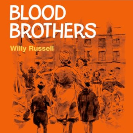 Oxford Playscripts: Blood Brothers