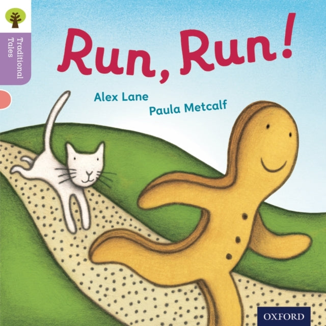 Oxford Reading Tree Traditional Tales: Level 1+: Run, Run!