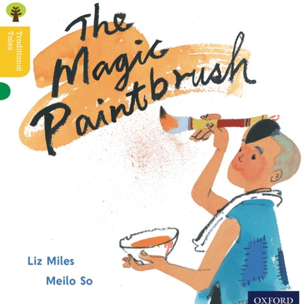 Oxford Reading Tree Traditional Tales: Level 5: The Magic Paintbrush