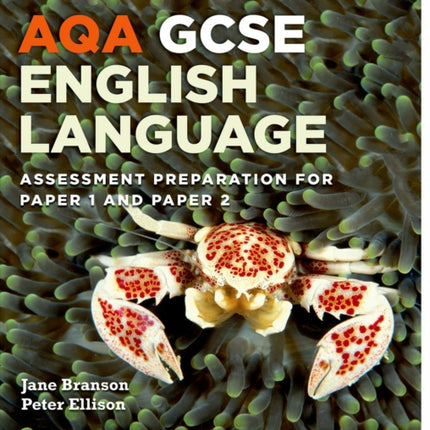 AQA GCSE English Language: Student Book 2: Assessment preparation for Paper 1 and Paper 2