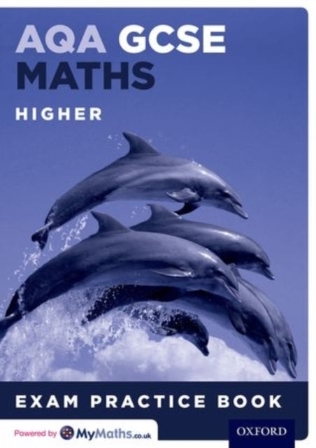 AQA GCSE Maths Higher Exam Practice Book Get