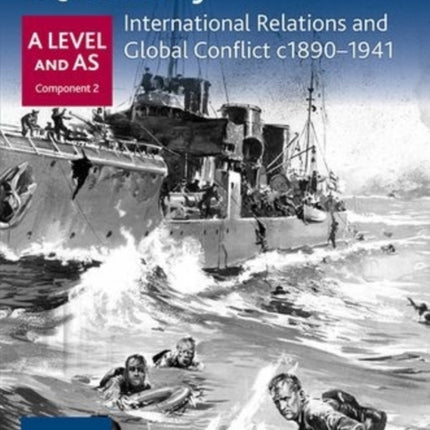 Oxford AQA History for A Level: International Relations and Global Conflict c1890-1941