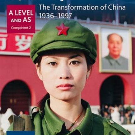 Oxford AQA History for A Level: The Transformation of China 1936-1997