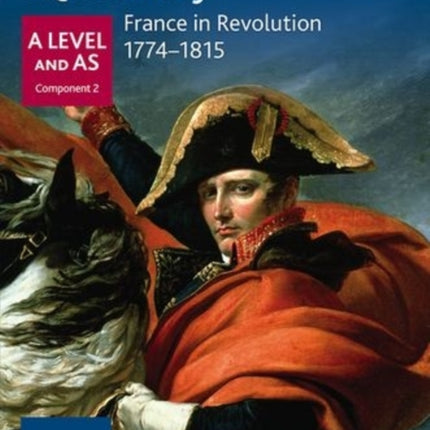 Oxford AQA History for A Level: France in Revolution 1774-1815