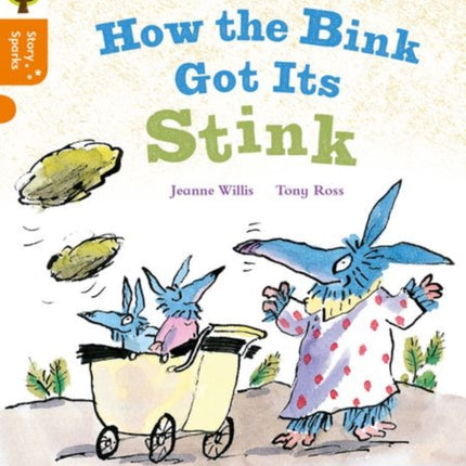 Oxford Reading Tree Story Sparks: Oxford Level 6: How the Bink Got Its Stink