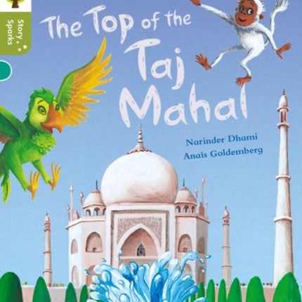 Oxford Reading Tree Story Sparks: Oxford Level 7: The Top of the Taj Mahal