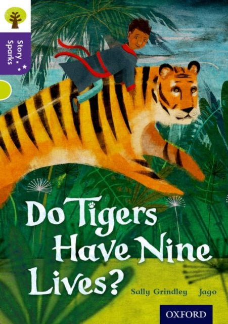 Oxford Reading Tree Story Sparks: Oxford Level 11: Do Tigers Have Nine Lives?