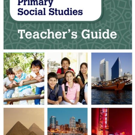 Oxford Primary Social Studies Teacher's Guide