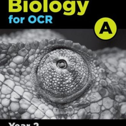 A Level Biology for OCR A: Year 2