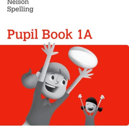 Nelson Spelling Pupil Book 1A Pack of 15