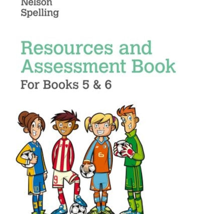 Nelson Spelling Resources & Assessment Book (Years 5-6/P6-7)