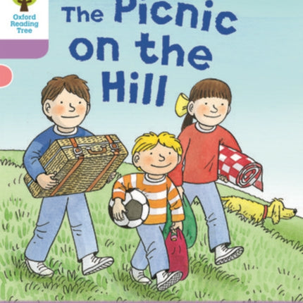 Oxford Reading Tree Biff, Chip and Kipper Stories Decode and Develop: Level 1+: The Picnic on the Hill