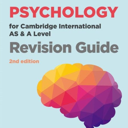 Psychology for Cambridge International AS and A Level Revision Guide