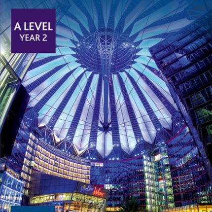 AQA German: A Level Year 2 Student Book