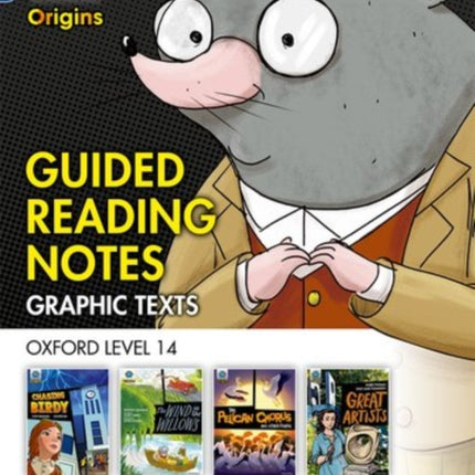 Project X Origins Graphic Texts: Grey Book Band, Oxford Level 14: Guided Reading Notes