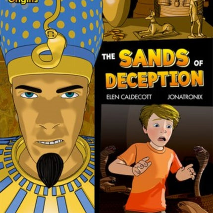 Project X Origins Graphic Texts: Dark Blue Book Band, Oxford Level 16: The Sands of Deception